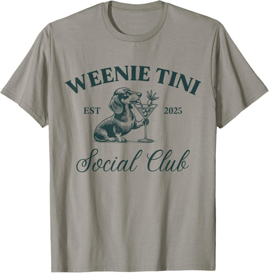Dachshund Weenie Tiny 2025 Meme Social Club Dachshund T-Shirt