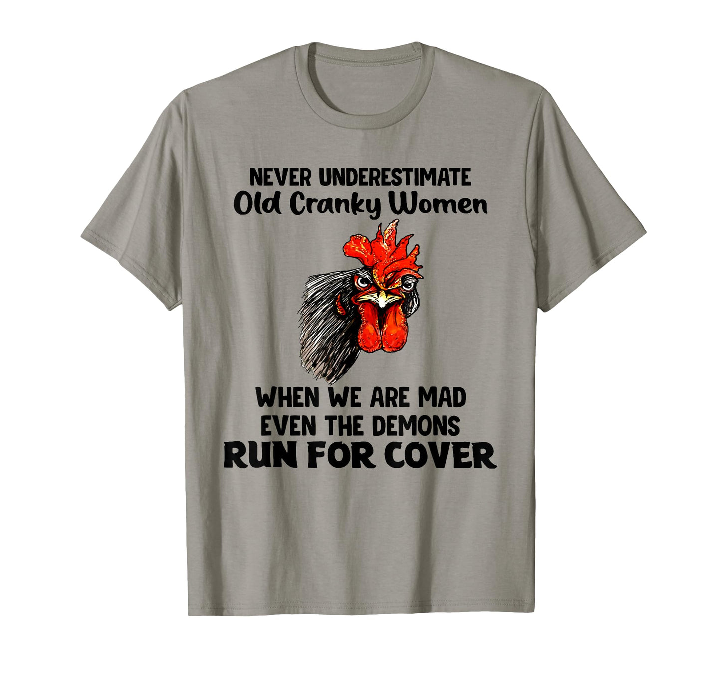 Never Underestimate Old Cranky Women Funny Chicken T-Shirt