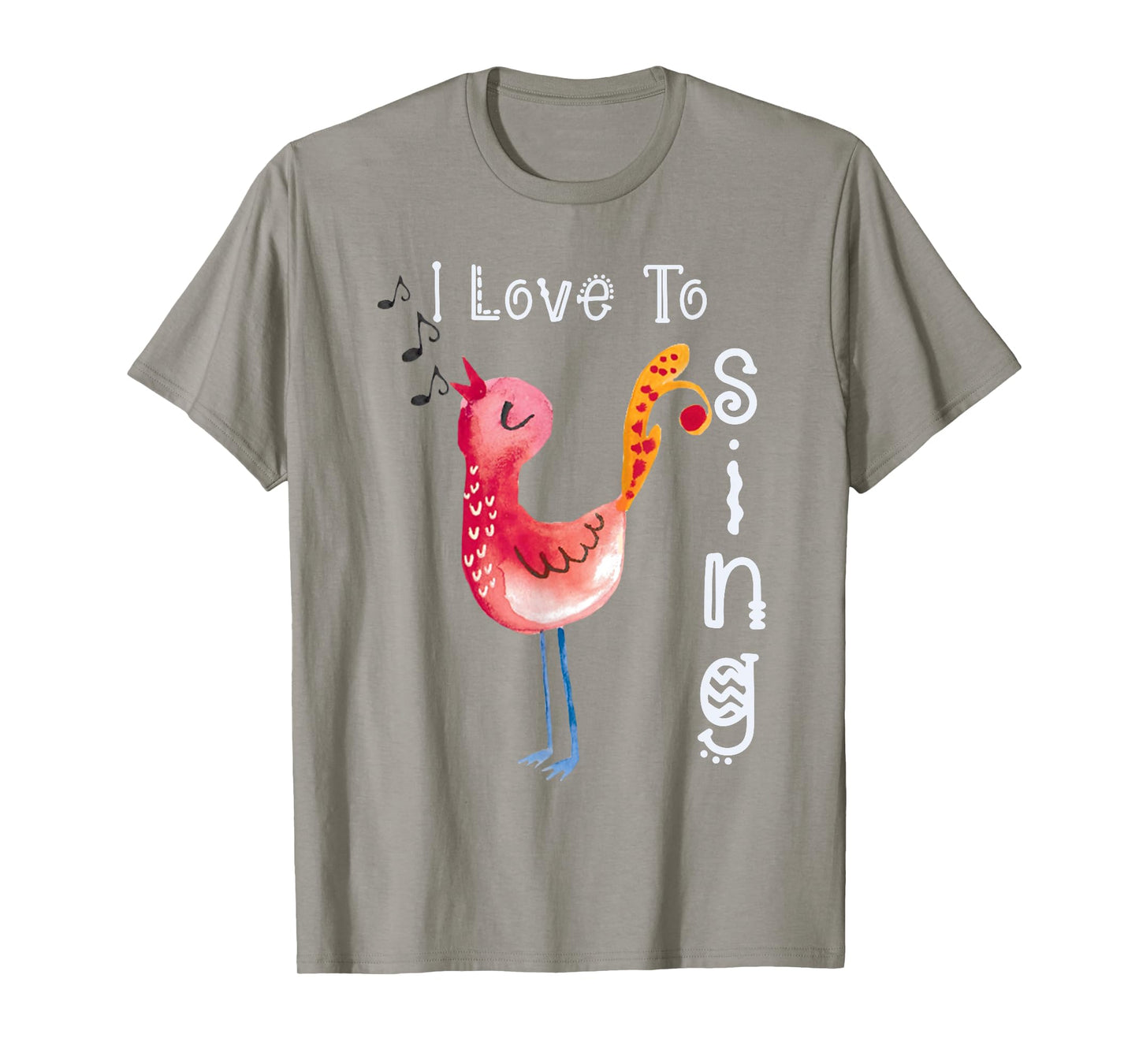 Singing TShirt-Watercolor Bird Shirt-Quote I Love To Sing T-Shirt