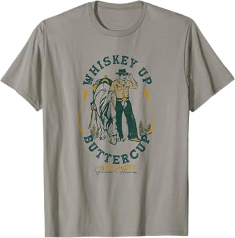 Whiskey Up Buttercup: Head West & Break Hearts Gritty Cowboy T-Shirt