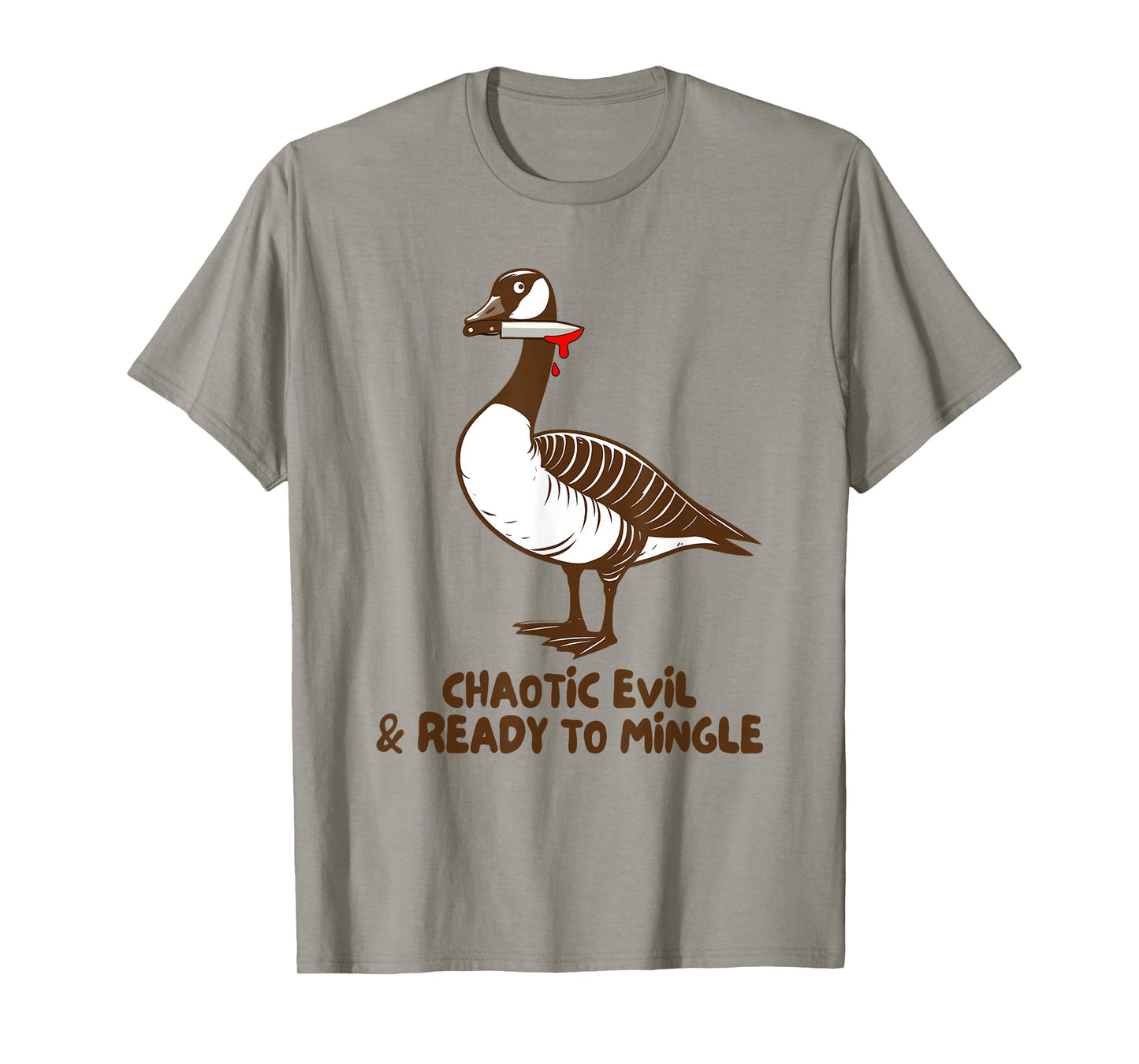 Canadian Goose Cobra Chicken Chaotic Evil Ready To Mingle T-Shirt