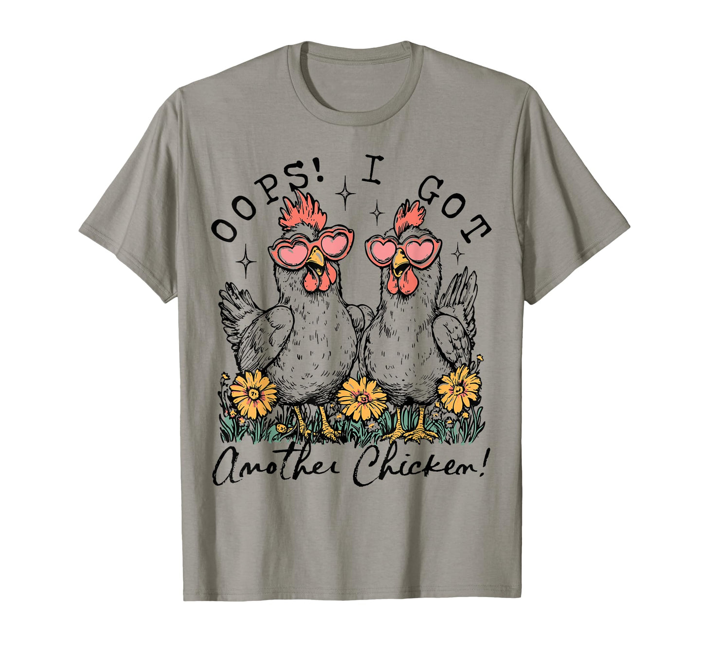 Oops I Got Another Chicken Funny Farm Animal Vintage T-Shirt