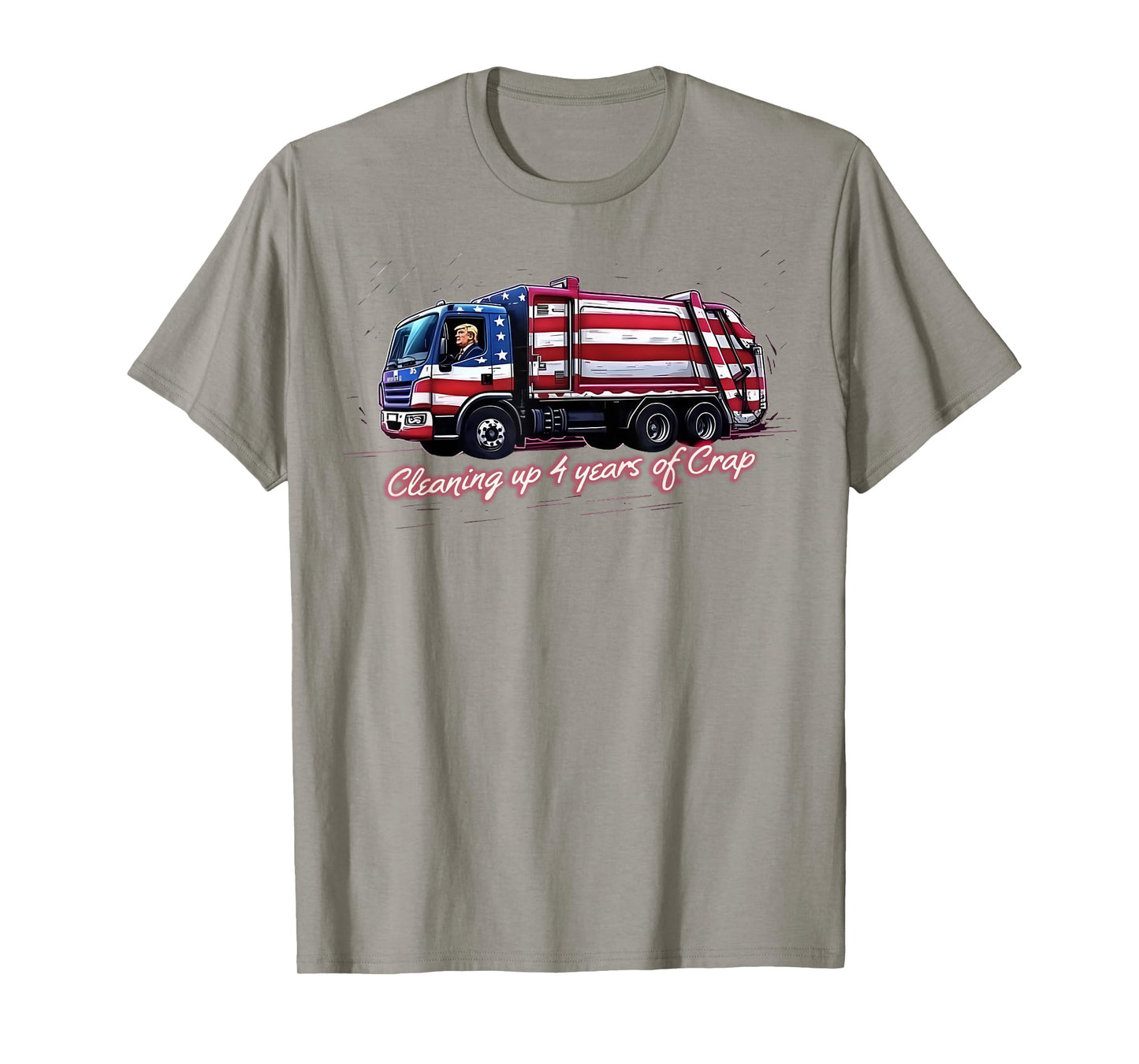 Cleaning Up 4 Years Of Crap Vote Trump 2024 Election Garbage T-Shirt
