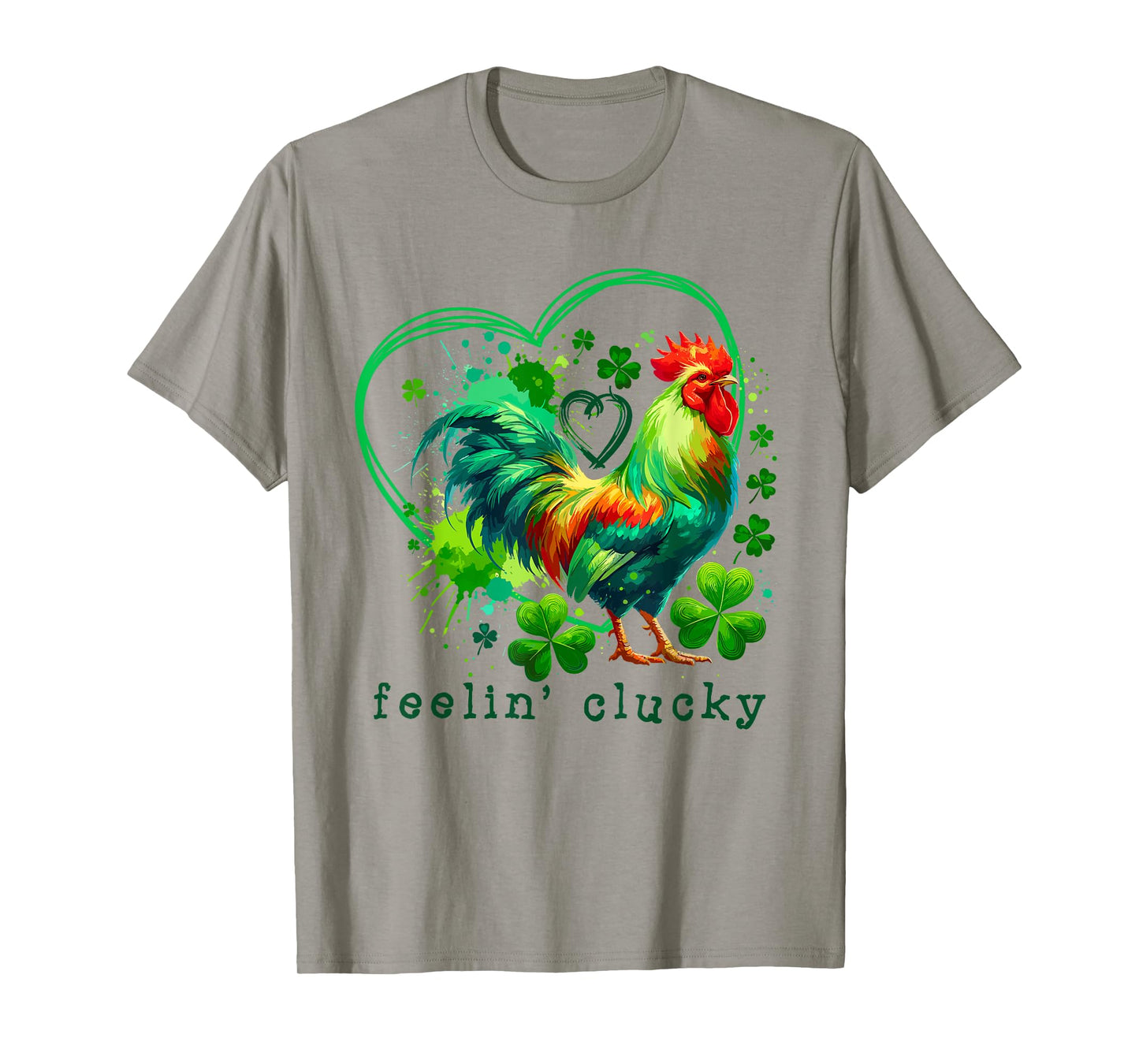 St Patricks Day Feelin' Clucky Lucky Chicken Lover Men Women T-Shirt