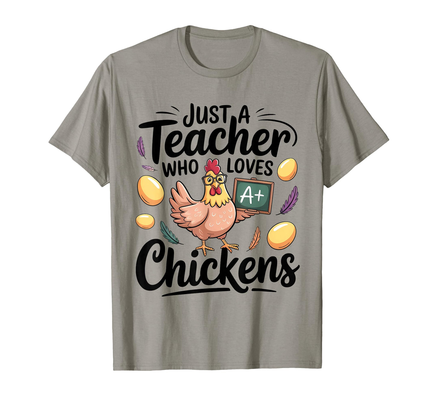 Just a Teacher Who Loves Chickens Chicken Farm Animal Lover T-Shirt