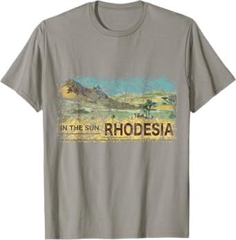 Rhodesia poster, advertisement In the Sun. Rhodesian T-Shirt T-Shirt
