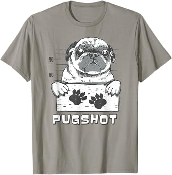 Pugshot a Funny Pug Mugshot for Bad Pugs T-Shirt