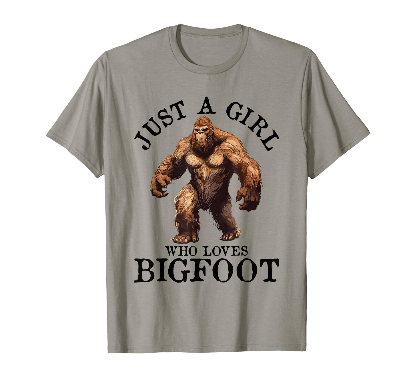 Bigfoot Just A Girl Who Loves Sasquatch Funny Retro Vintage T-Shirt