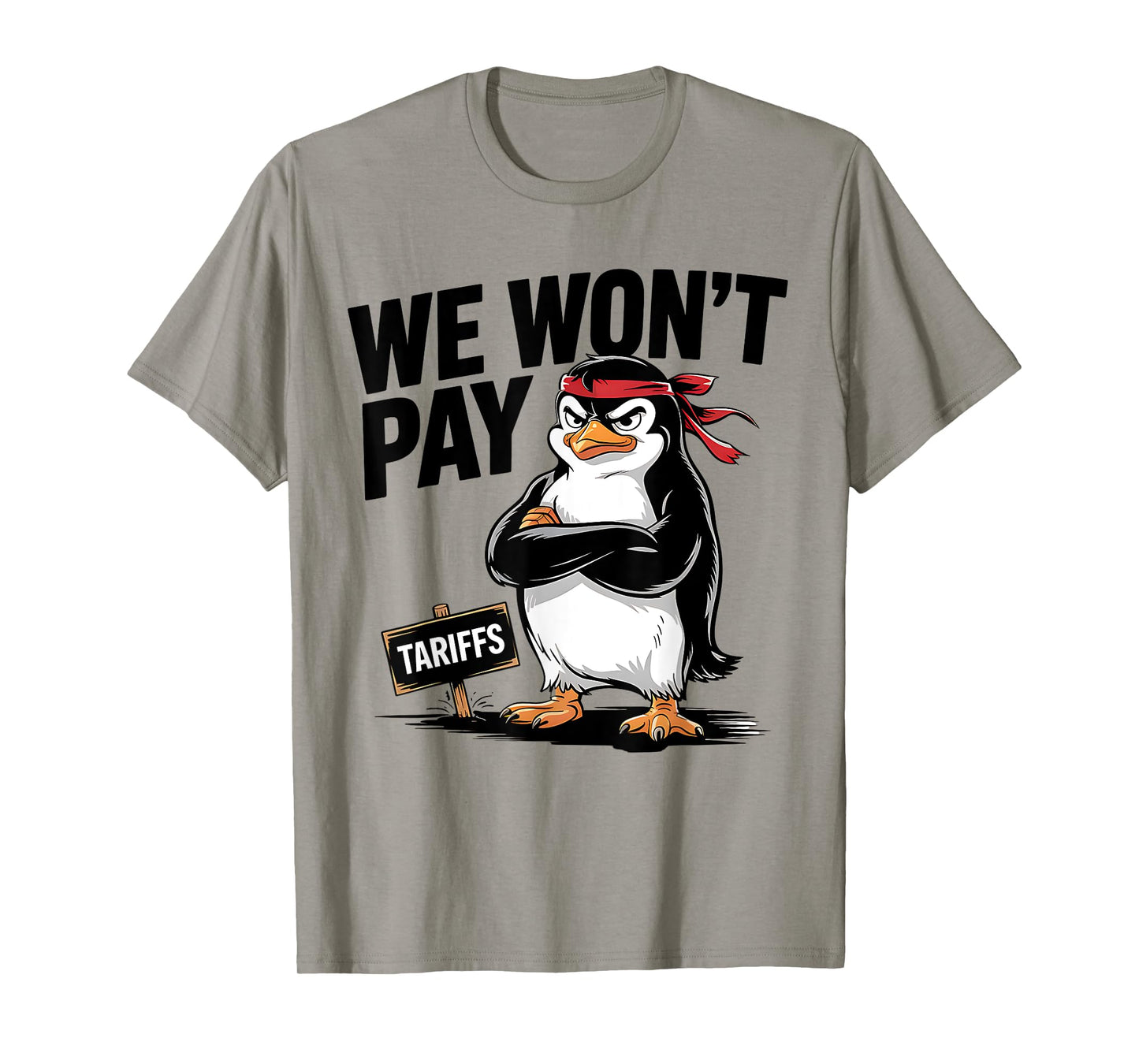 Resist Political Injustice Funny Penguin Tariffs T-Shirt