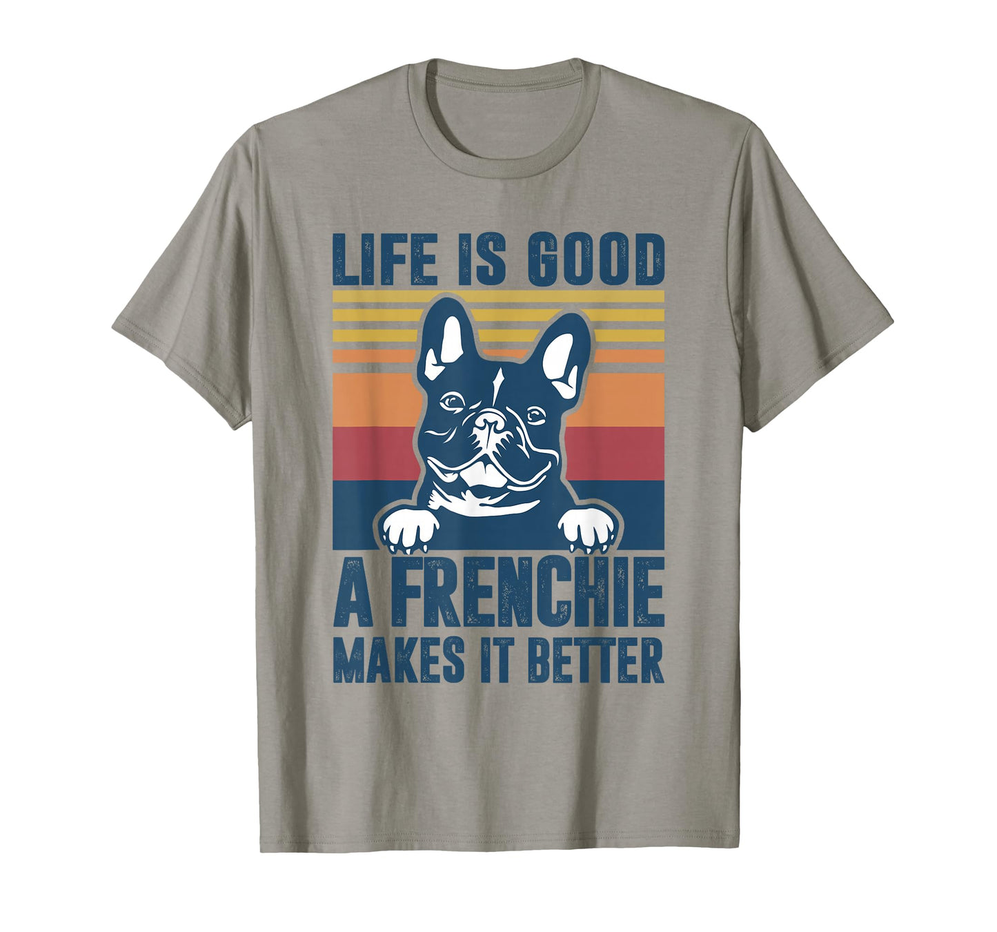 Frenchie Gifts For Women Men Frenchie Dad Mom French Bulldog T-Shirt