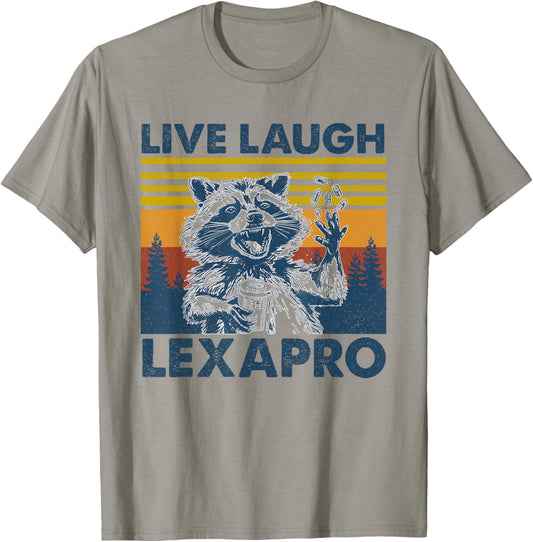 Retro Raccoon Sarcastic Live Laugh Lexapro Funny Men Women T-Shirt