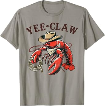 Yee Claw! Funny Crawfish Cajun Seafood Festival T-Shirt