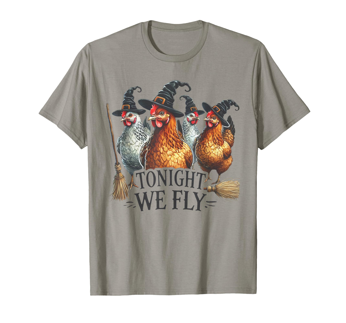Tonight We Fly Funny Witch Chicken Halloween Costume T-Shirt