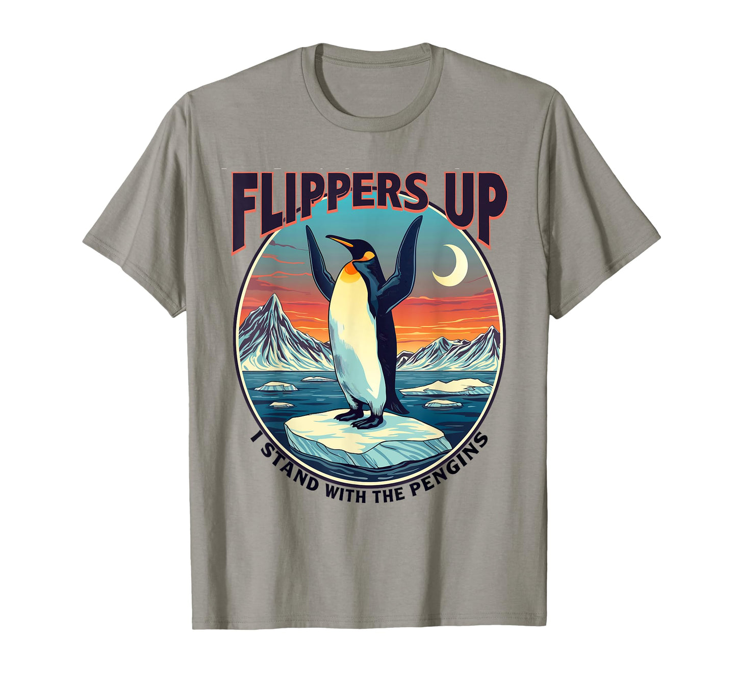 Flippers Up I Stand With The Penguins Funny Tee T-Shirt