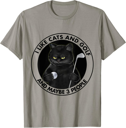 I Like Cats And Golf And Maybe 3 People Golfing Lovers T-Shirt
