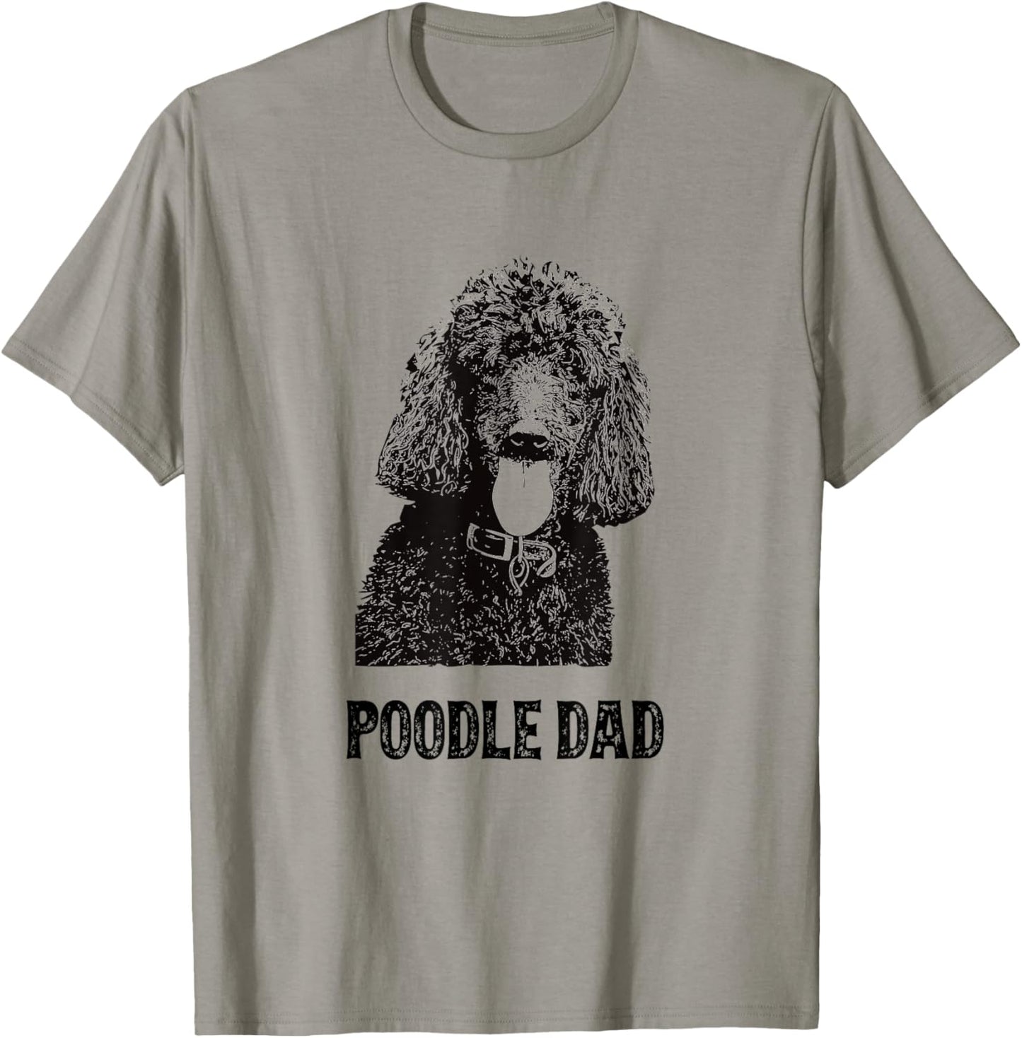 Poodle Dad - Standard Poodle Dad T-Shirt