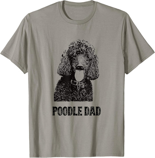 Poodle Dad - Standard Poodle Dad T-Shirt