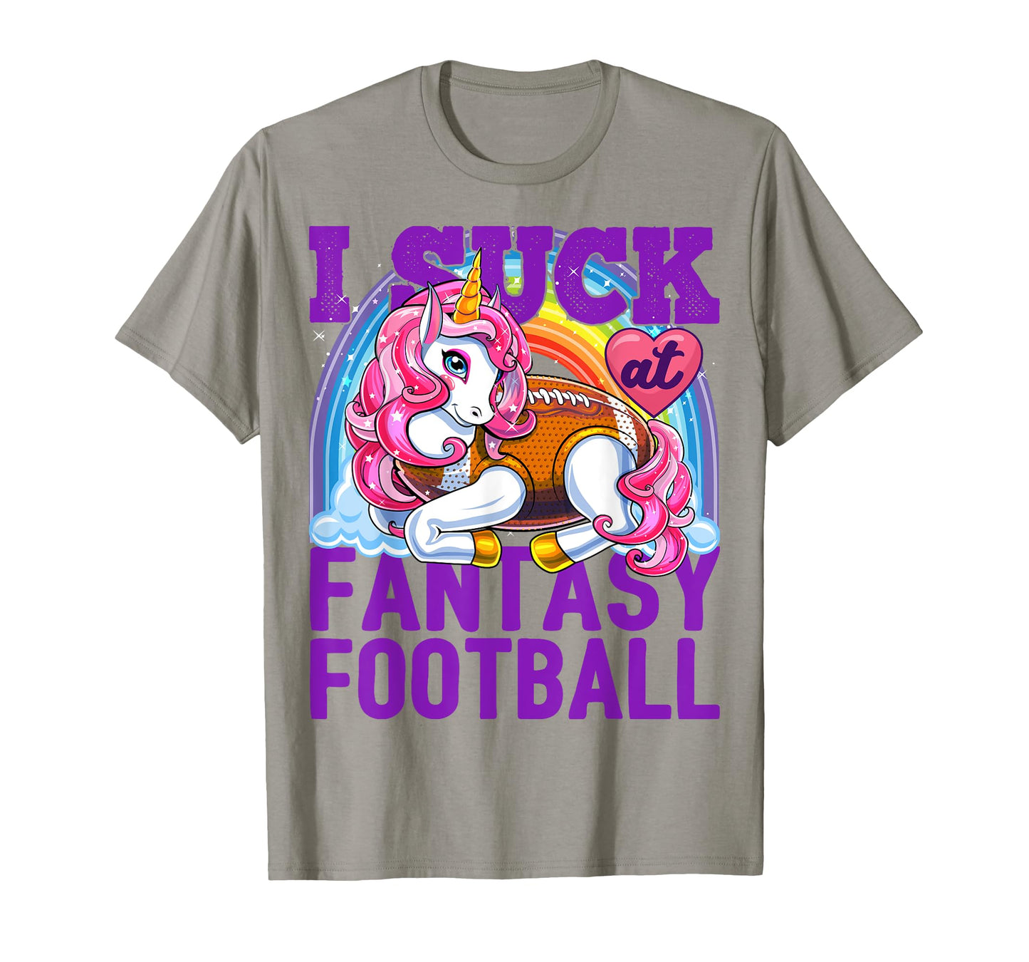 I Suck at Fantasy Football Unicorn Rainbow Loser Men Gift T-Shirt