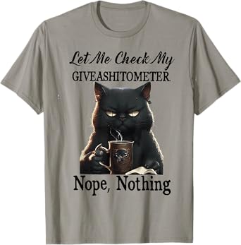 Cat Let Me Check My Giveashitometer Nope Nothing Men Women T-Shirt