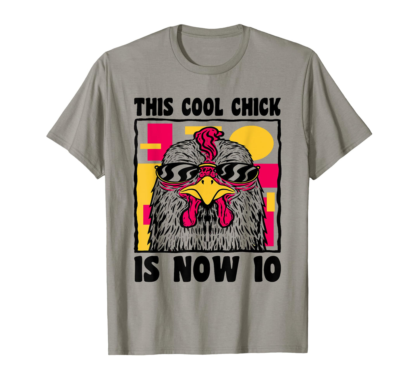 Happy 10th Birthday 10 Year Old Cool Chicken 10th Birthday T-Shirt