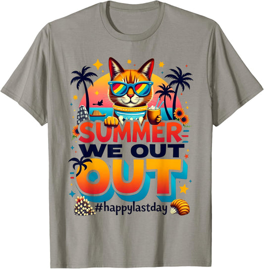 funny cat summer We Out Teachers Happy Last Day Of School T-Shirt