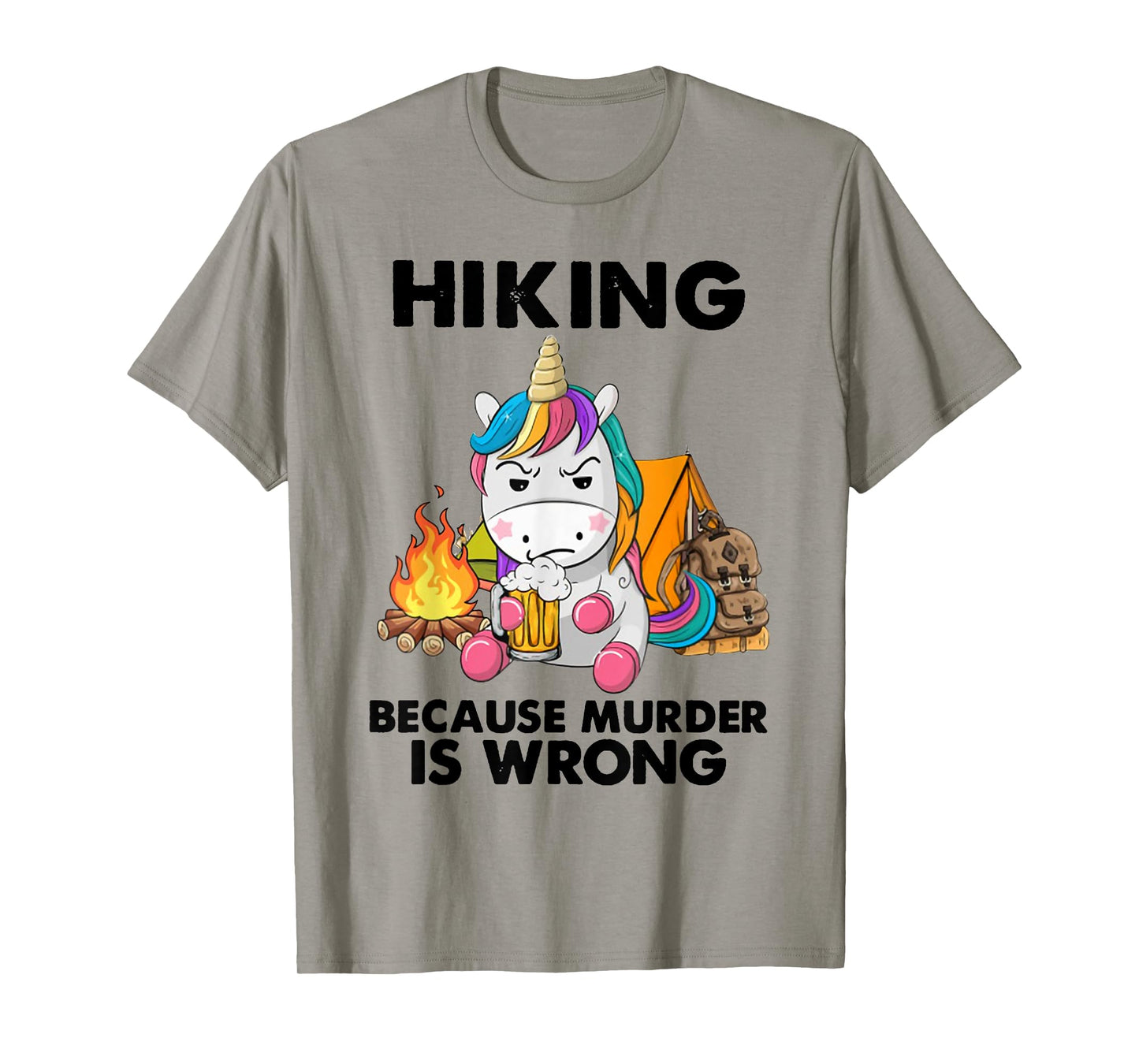 Hiking Because Murder Is Wrong Unicorn Hiking T-Shirt