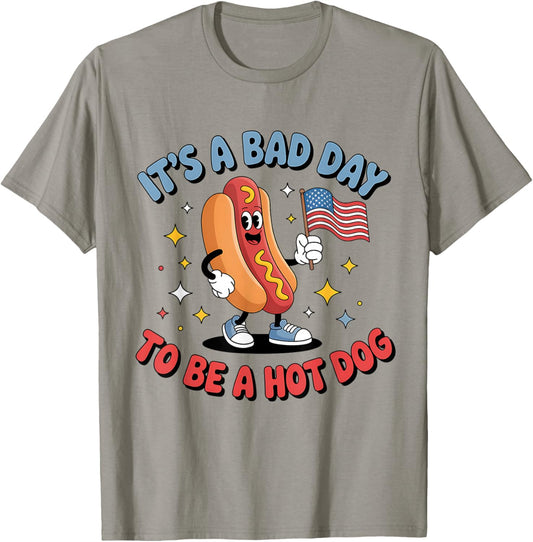 Its A Bad Day To Be A Hot Dog Funny meme HotDog usa flag T-Shirt
