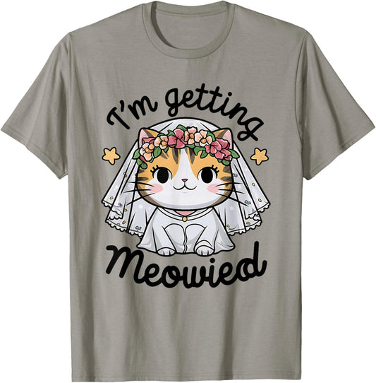 I'm Getting Meowied Bridesmaid Bachelorette Party Kawaii Cat T-Shirt