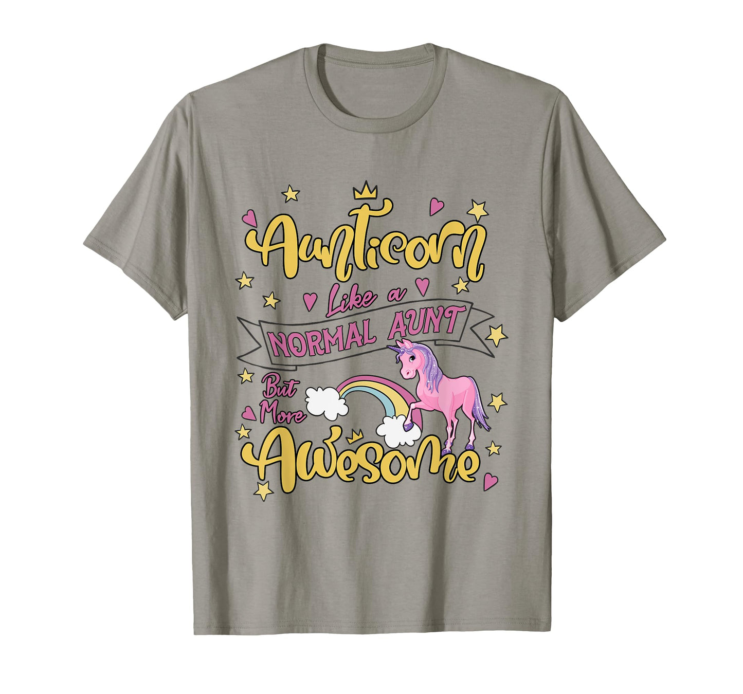Aunticorn Like a Normal Aunt but More Awesome Aunty Women T-Shirt