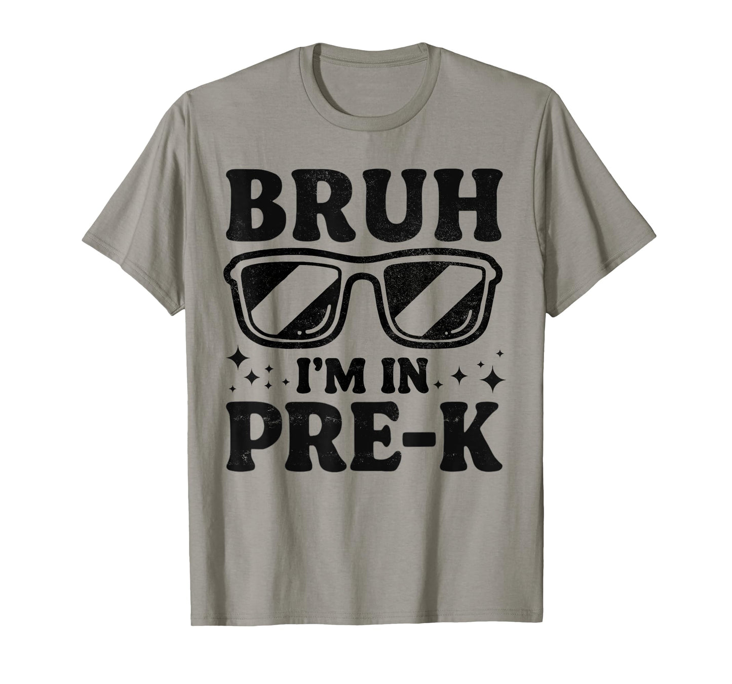 Bruh I'm In Pre-K Preschool Sunglasses Boys Back To School T-Shirt