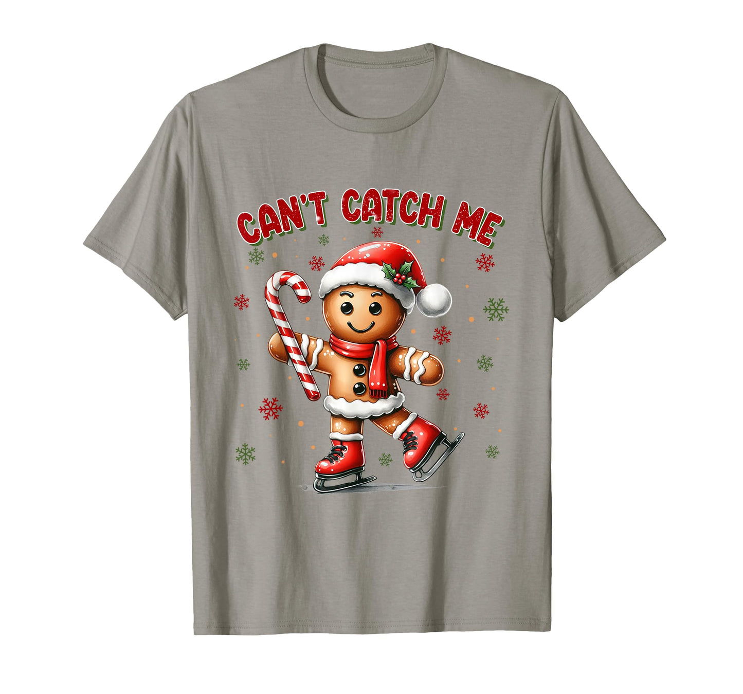Can't Catch Me Gingerbread Xmas Christmas T-Shirt