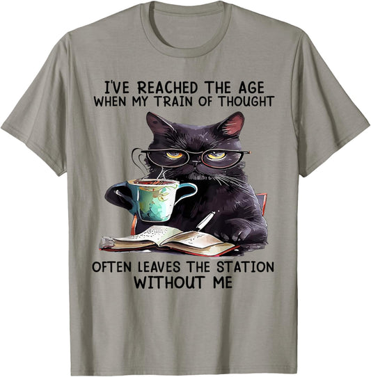 Cat I've Reached The Age When My Train Of Thought T-Shirt