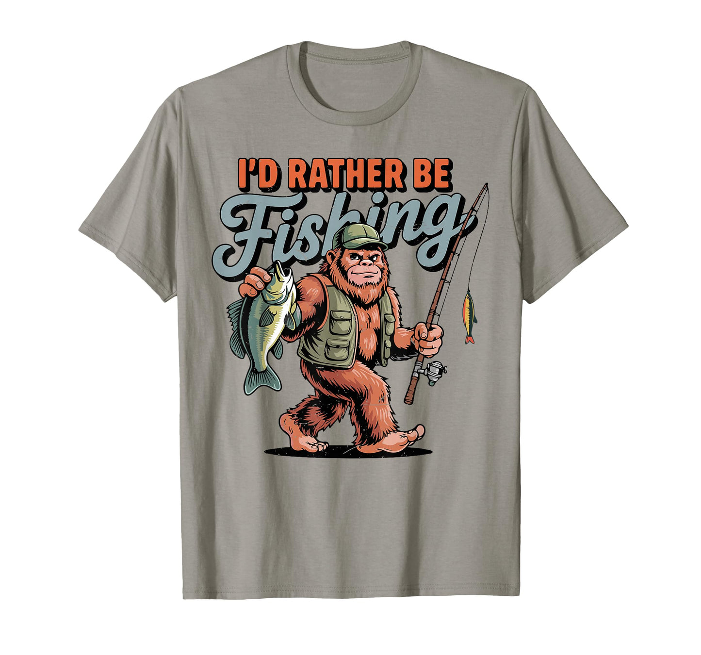 Bigfoot I'd Rather Be Fishing Sasquatch Bass Funny Men Boy T-Shirt