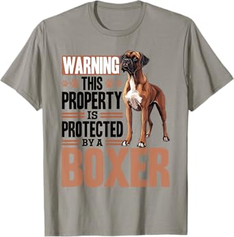 Boxer Dog Breed Warning This Property is Protected By a Men Women Kids T-Shirt