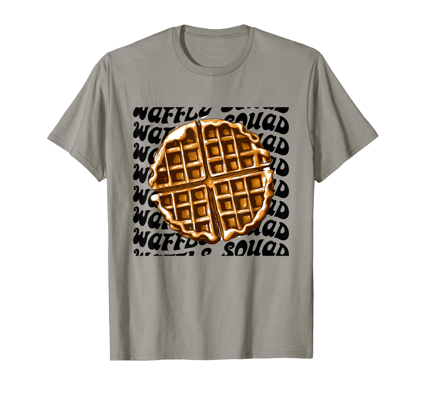 Waffle Gourmet Funny Quote Waffle Squad T-Shirt