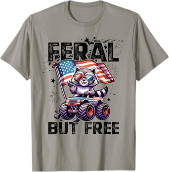 Feral But Free USA Raccoon 4th of July Funny T-Shirt