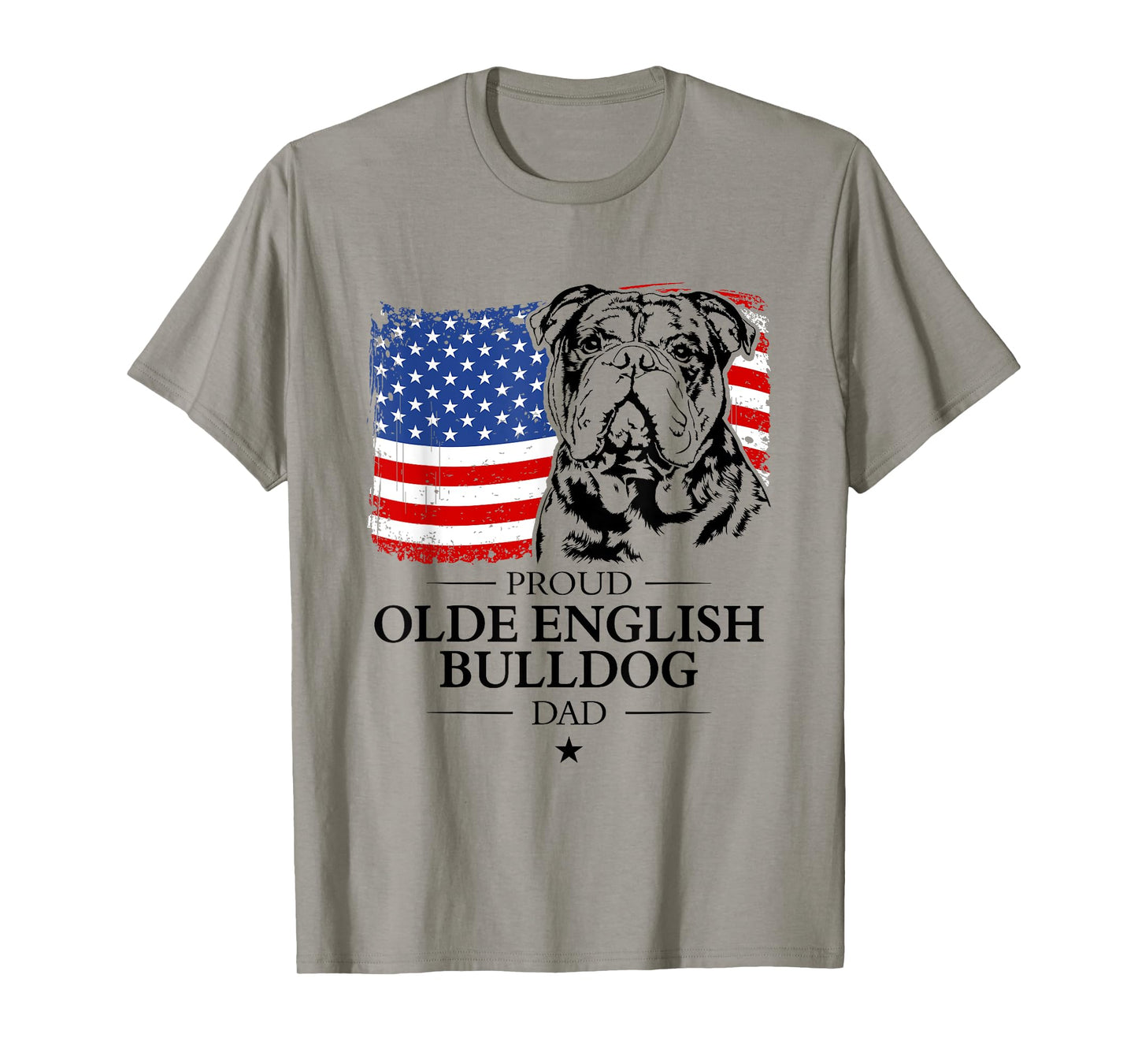 Proud Olde English Bulldog Dad American Flag patriotic dog T-Shirt