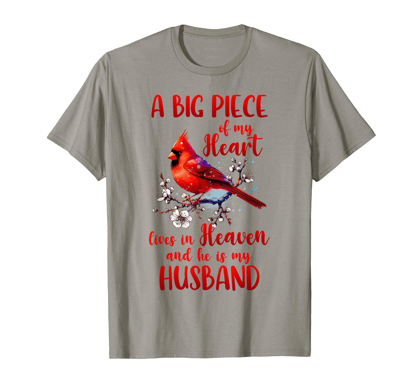 Husband Memorial A Big Piece Of My Heart Lives In Heaven T-Shirt