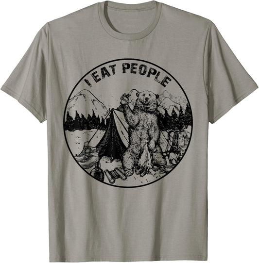 Camping Shirt Hiking I Hate People I Eat People Bear Tshirt T-Shirt