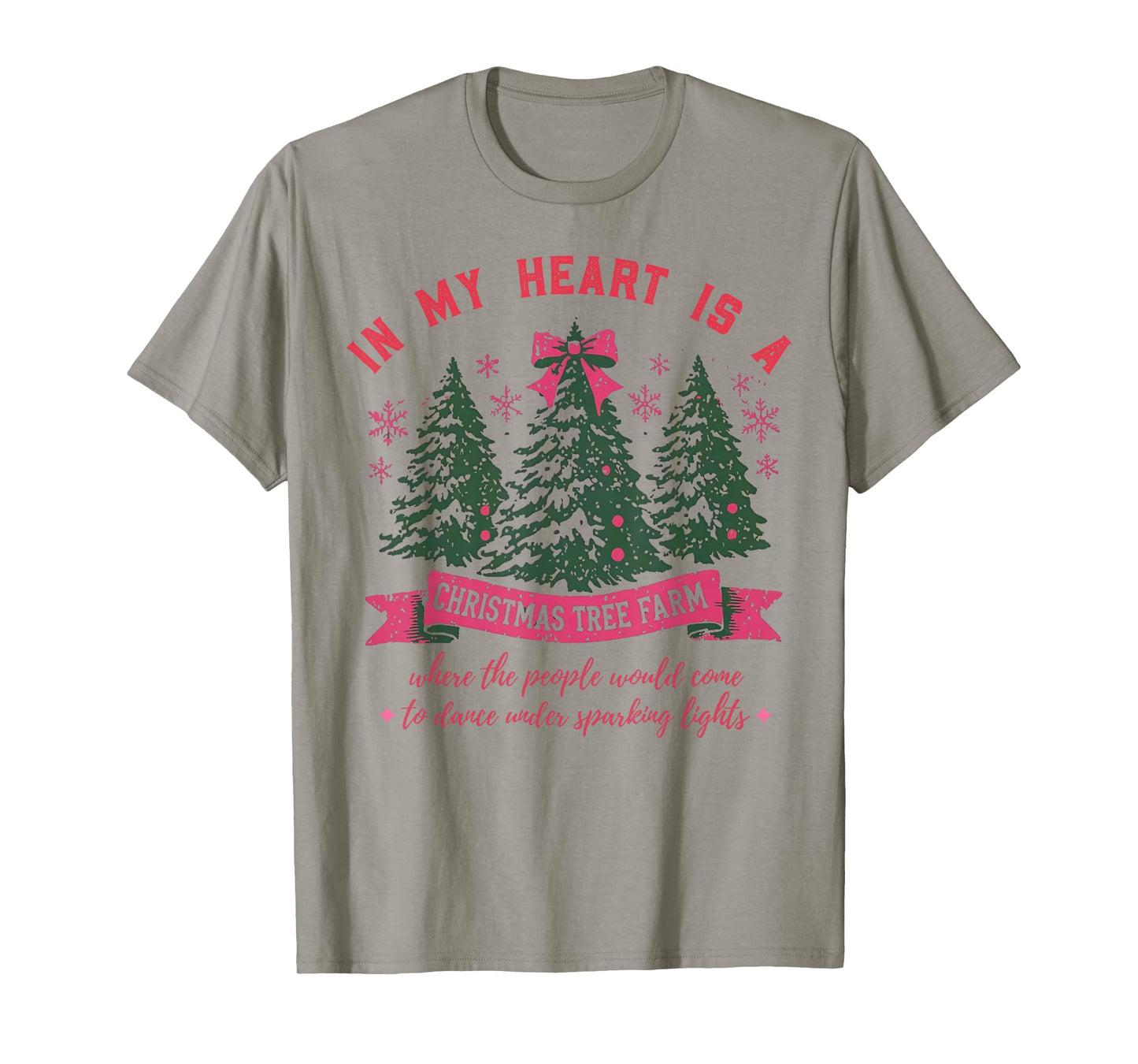 In My Heart Is A Christmas Tree Farm T-Shirt