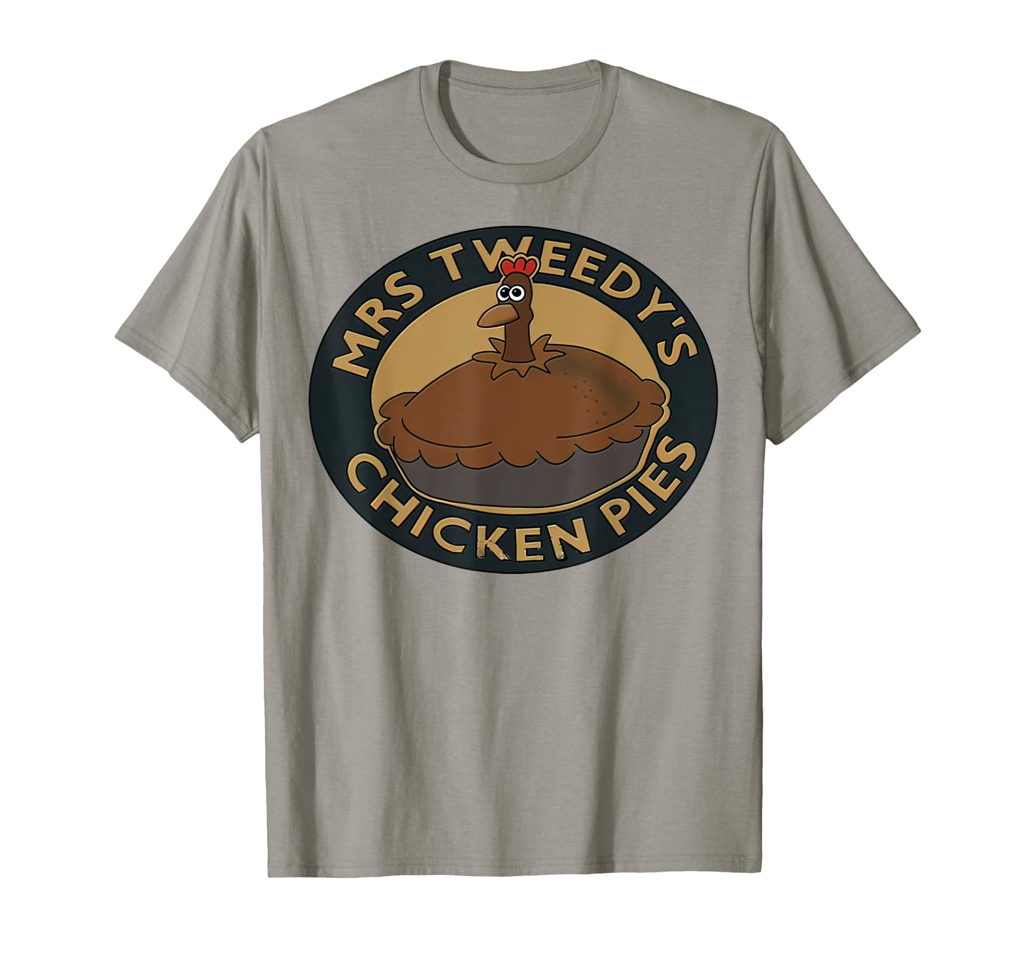 Mrs.Tweedy’s Chicken Pies T-Shirt