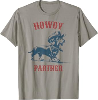 Howdy Partner - ready for Rodeo - Cowboy Weenie Dachshund T-Shirt
