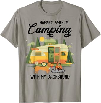 Happiest When I Camping With My Dachshund, Dog Pet Lover T-Shirt