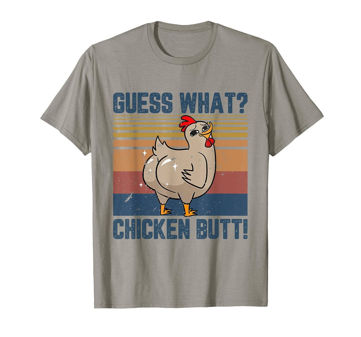 Funny Animal Guess What Chicken Butt Cute Chickens Buffs T-Shirt
