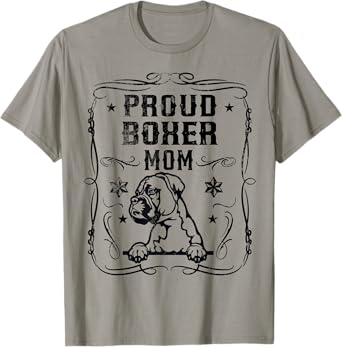 Proud Boxer Mom Best Cute Puppy Dog Lover Mothers Day Themed T-Shirt