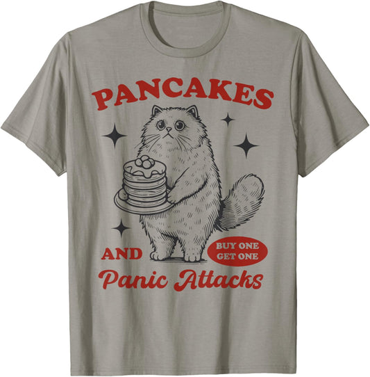 Pancakes and Panic Attacks Funny Cat Pancakes T-Shirt
