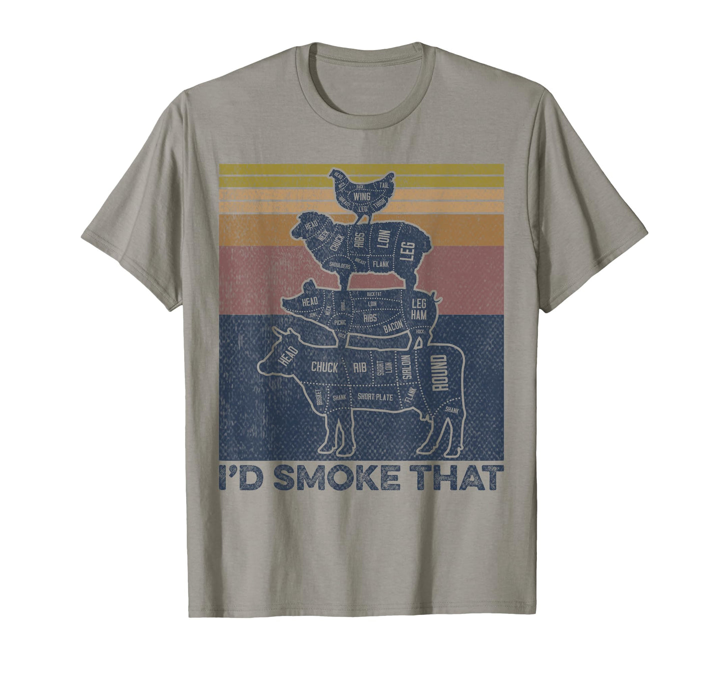 I'd smoke that Beef Pork Chicken Butcher Cut Funny Grilling T-Shirt