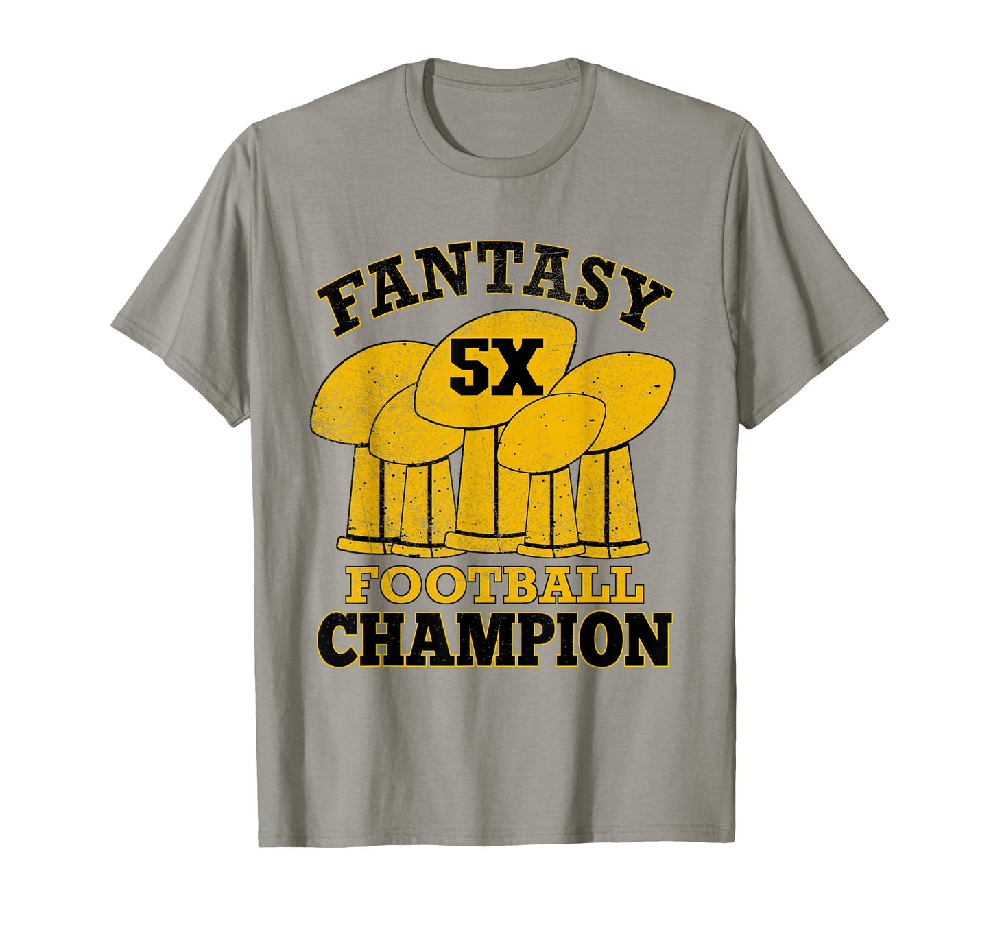 Fantasy Football 5X Champion Five Time Champ Trophy Winner T-Shirt