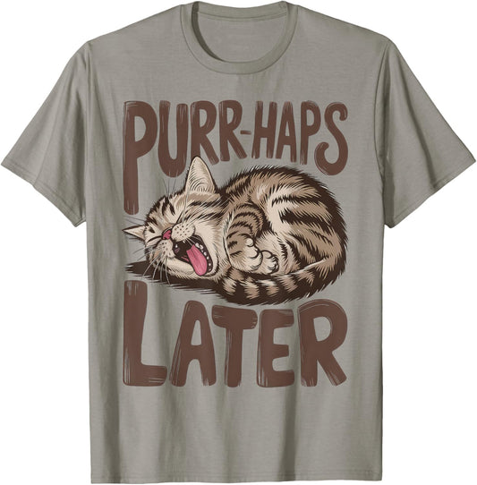 Cat Funny Graphic Kitten Cat Lover Cute Cat Lady Humor T-Shirt