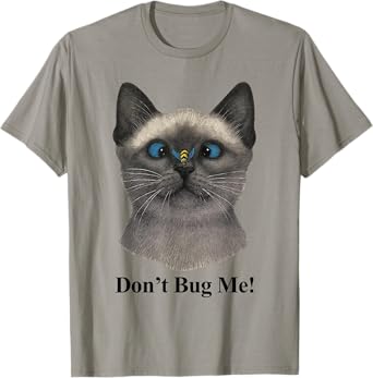 Don't Bug Me Adorable Cat Feline Pet Owner T-Shirt for Men Women